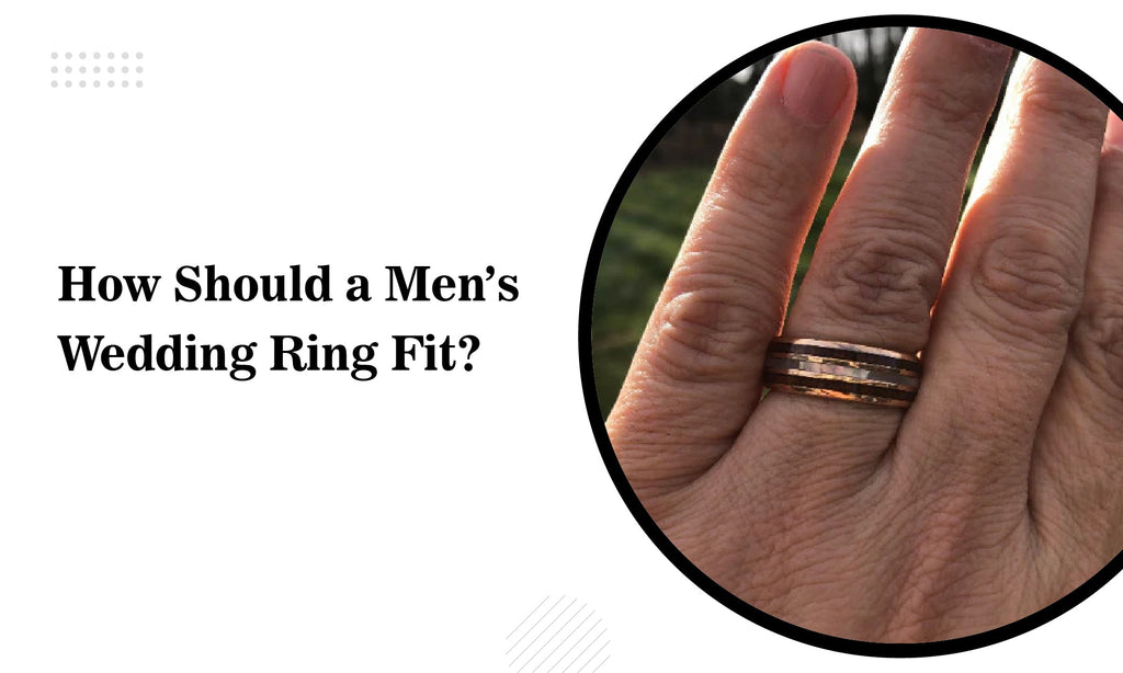 Are Wedding Rings Supposed To Match How Should a Men’s Wedding Ring Fit? | Rings By Pristine