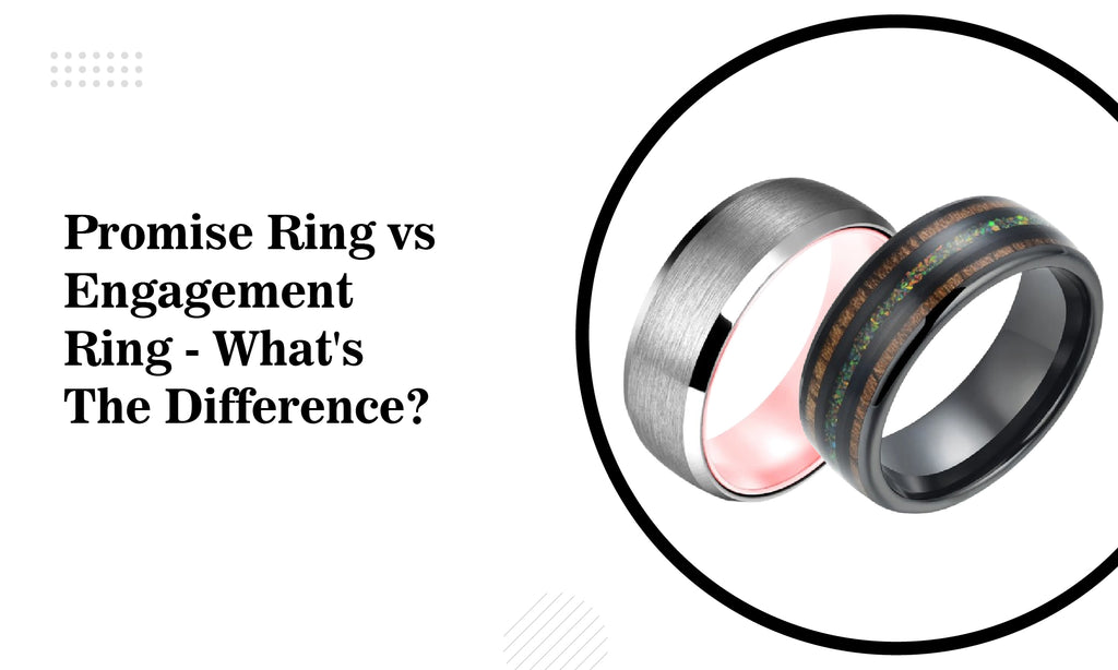 Promise Ring vs Engagement Ring - What's The Difference?