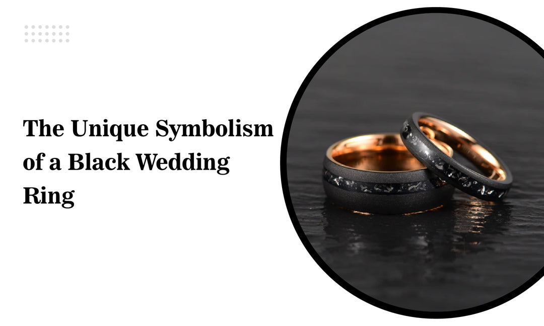 The Unique Symbolism of a Black Wedding Ring