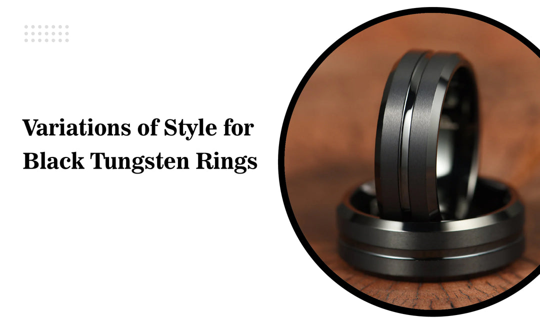 Variations of Style for Black Tungsten Rings