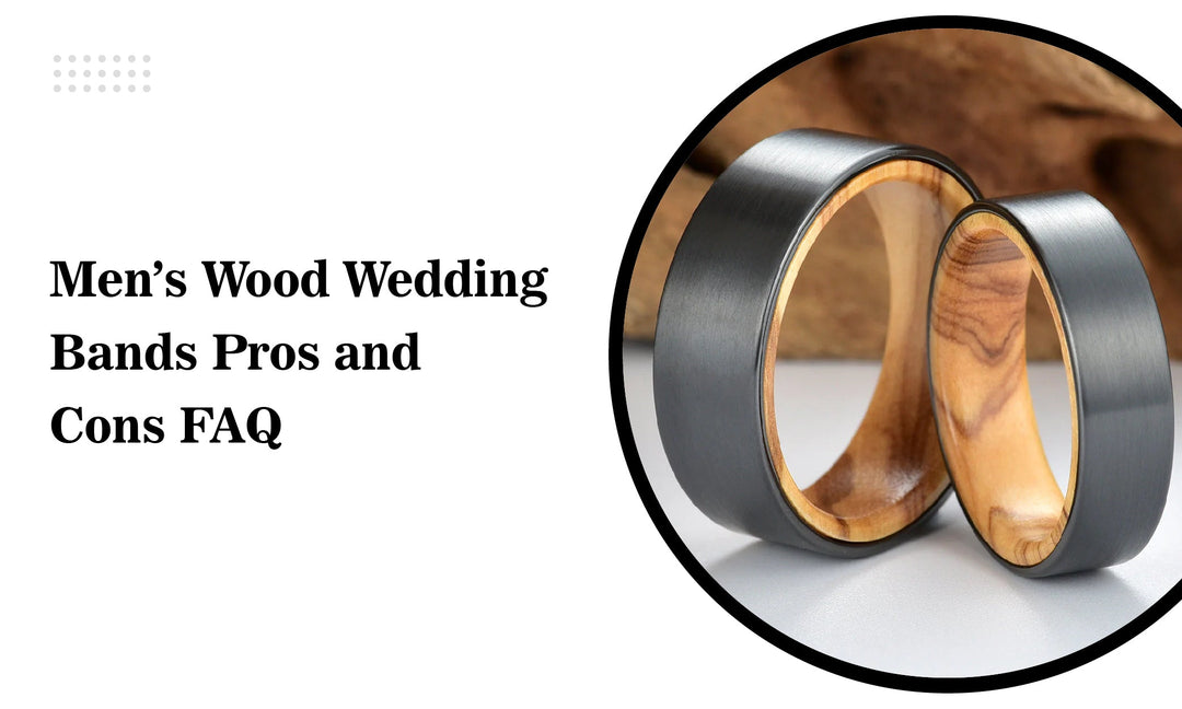 Men’s Wood Wedding Bands Pros and Cons FAQ